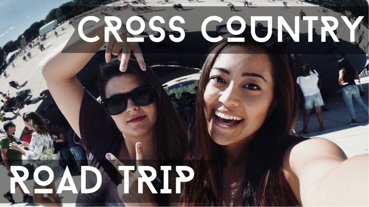 Cross Country Road Trip || Summer 2016