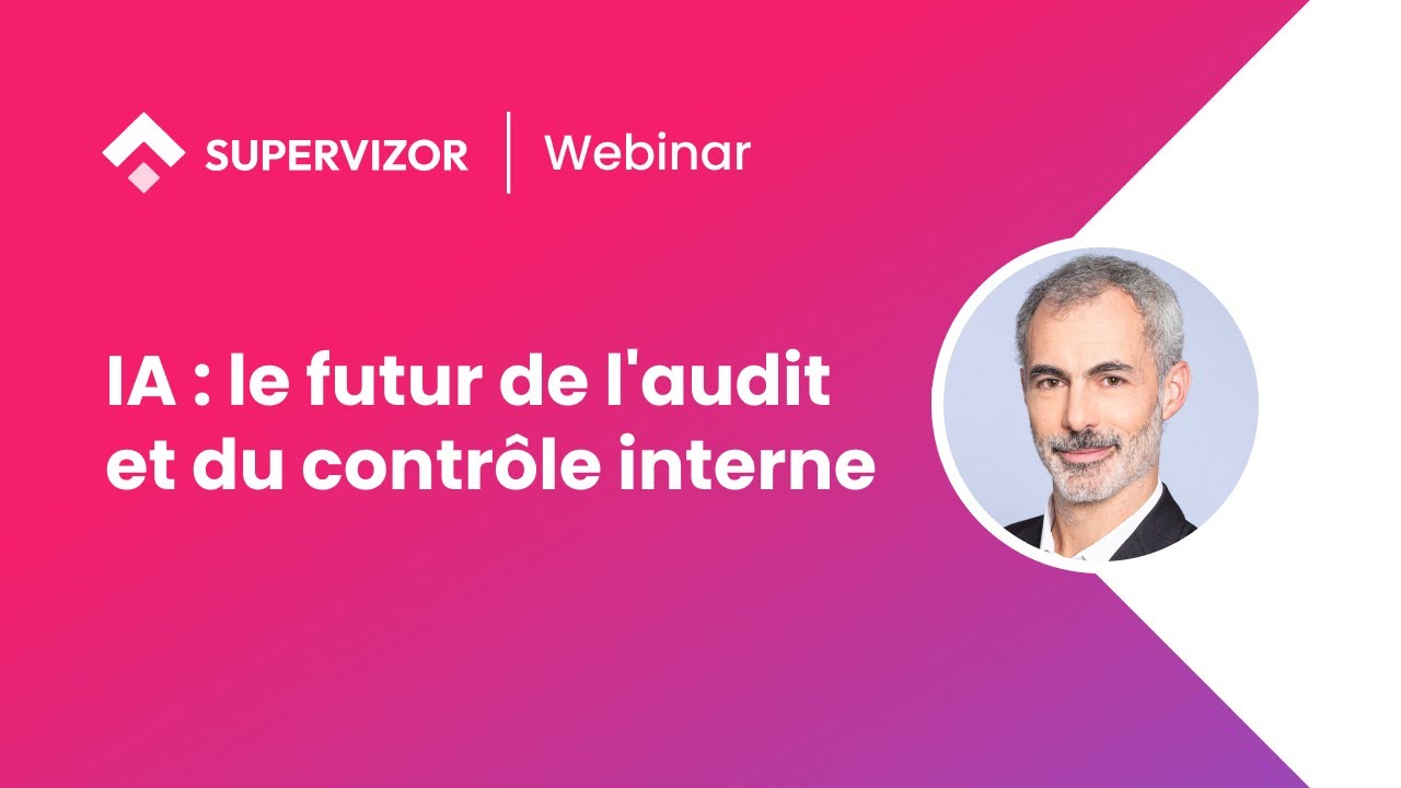 Webinar | IA : le futur de l'audit et du contrôle interne