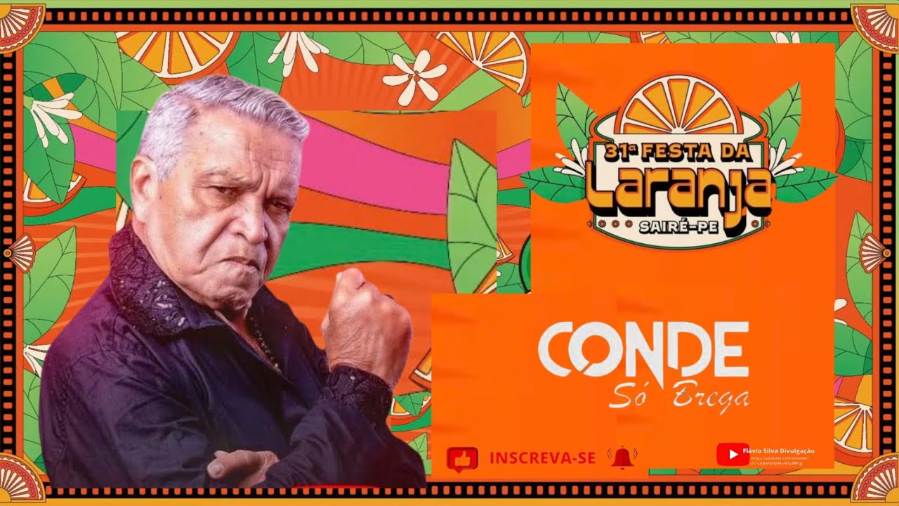 CONDE SÓ BREGA NA FESTA DA LARANJA SAIRÉ-PE / 2025