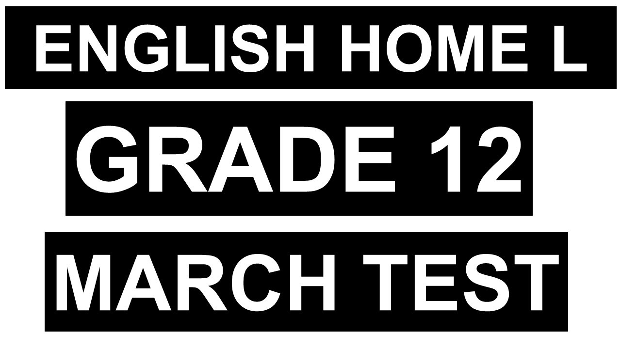 TERM 1 ENGLISH HOME LANGUAGE GRADE 12 TERM 1  EXAMS  THUNDEREDUC ENGLISH HL  MARCH TEST PREP