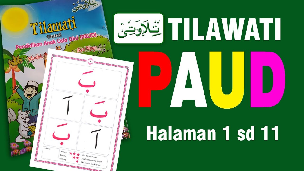 tilawati paud halaman 1 sampai 11( Belajar membaca )