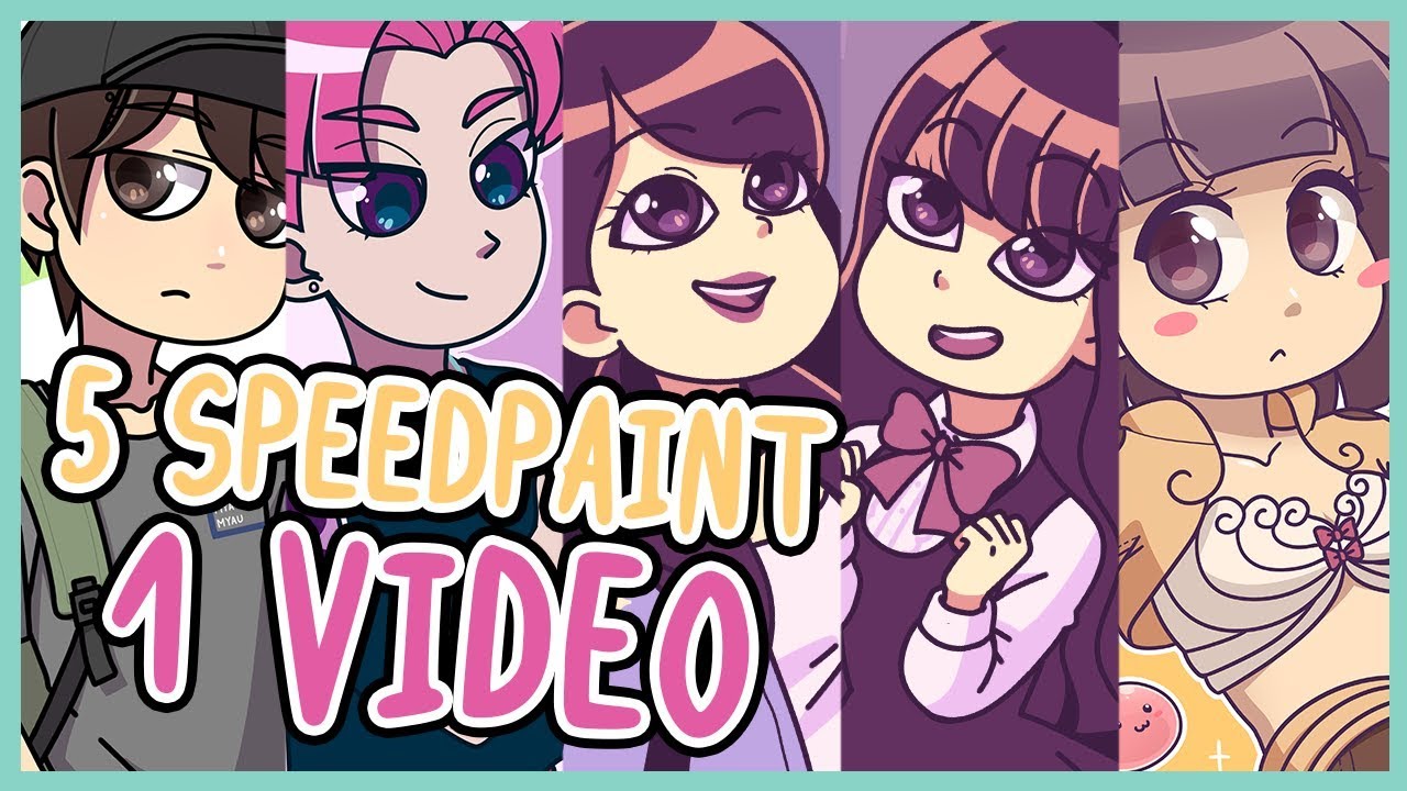 LOS 5 SPEED PAINT EN UN VIDEO xD
