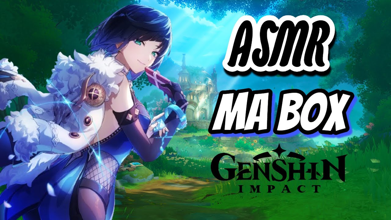 ASMR Ma Box Genshin Impact