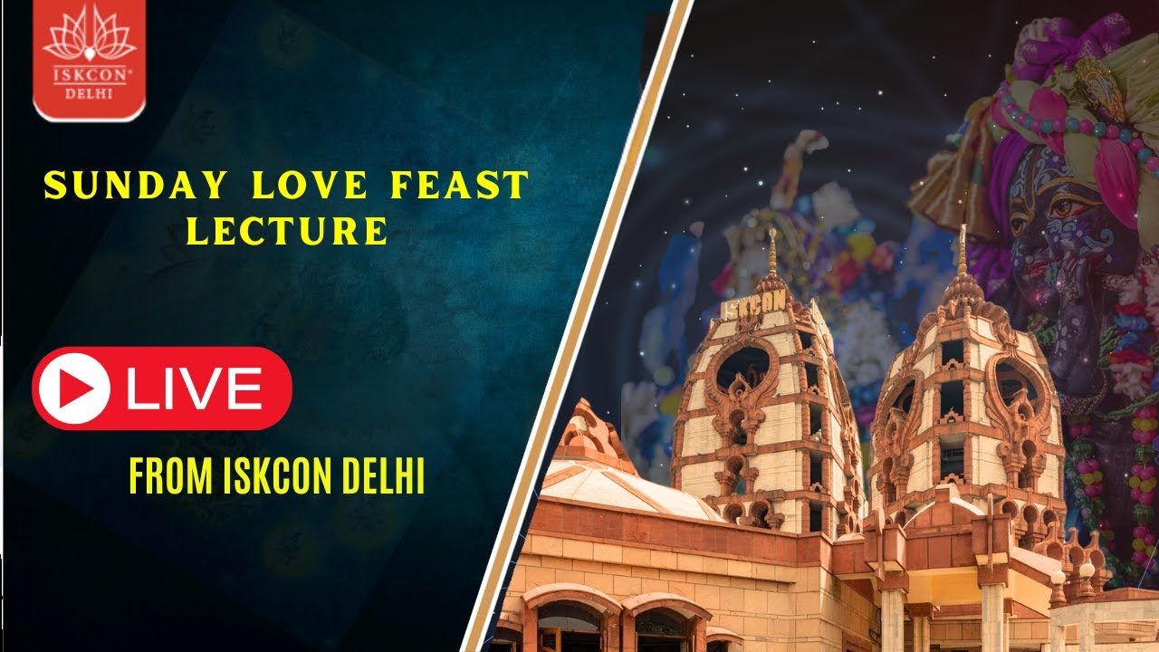 Sunday Love Feast Lecture by HG Dharma Narayan Prabhu || ISKCON Delhi || 25.01.2026
