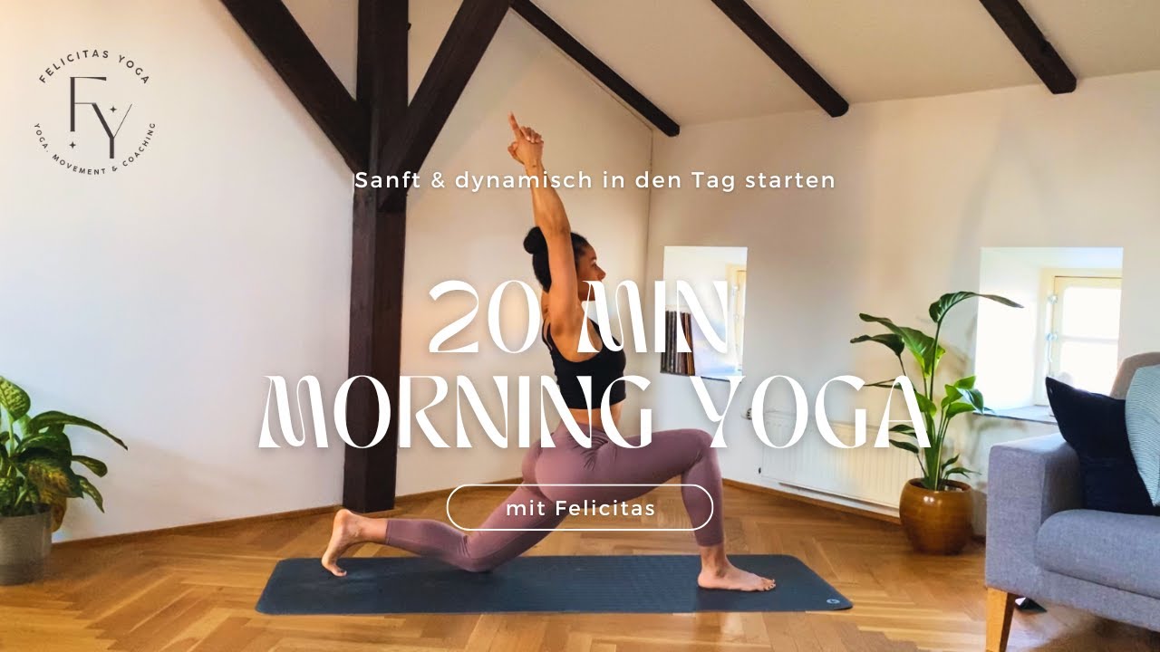 20 min. Morning Yoga - Sanft und dynamisch in den Tag starten