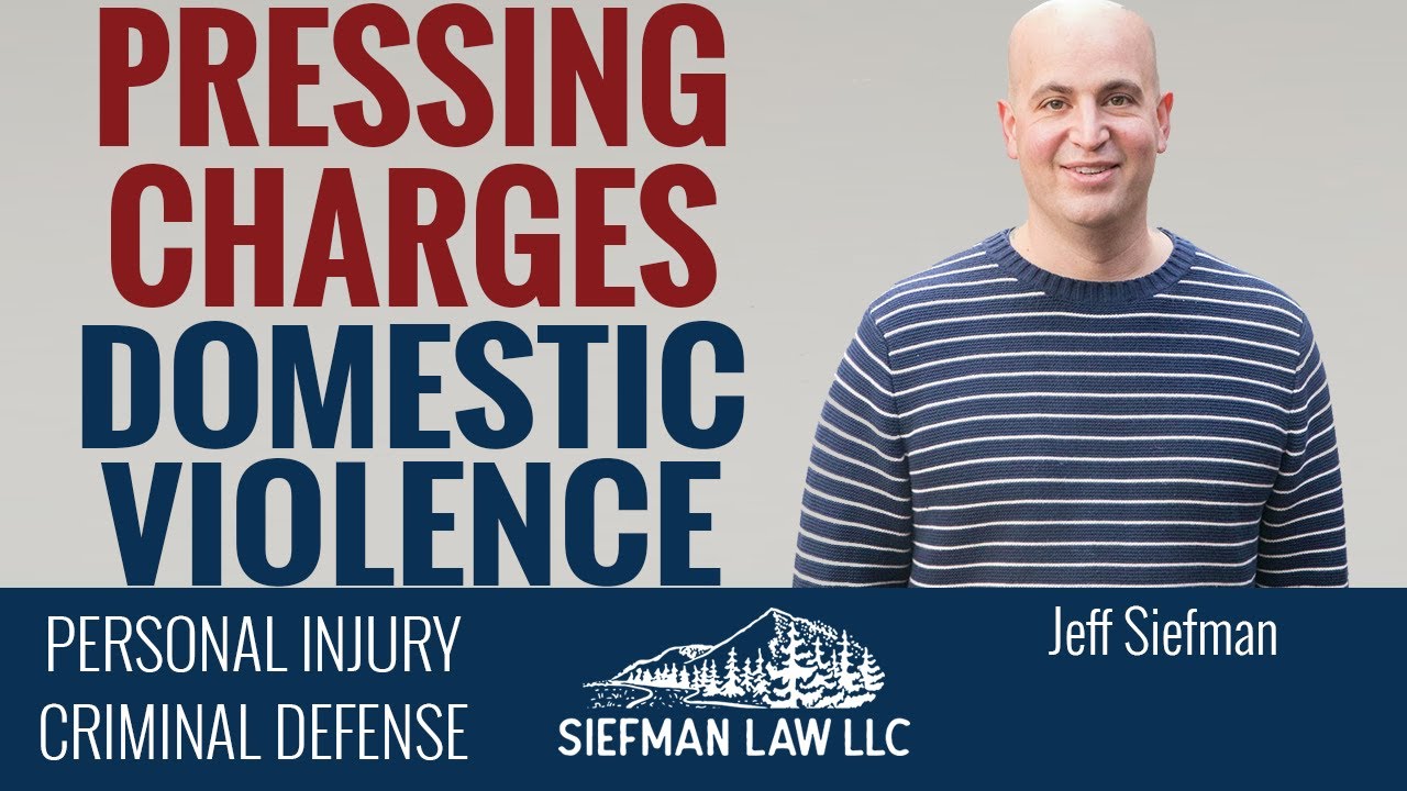 Pressing Charges for Domestic Violence