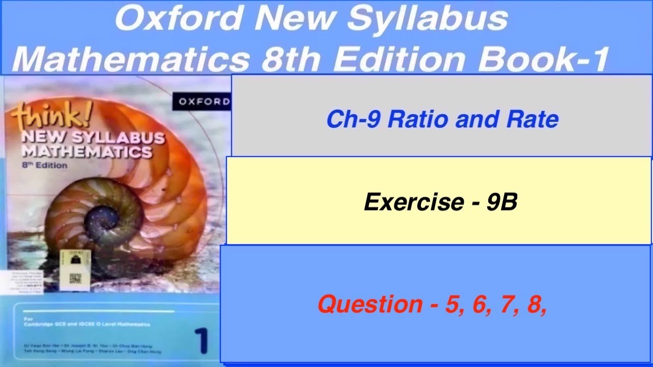 Exercise 9B Question -5, 6, 7, 8 Think New Syllabus Oxford Mathematics 8th edition Book 1| EX-9B D1