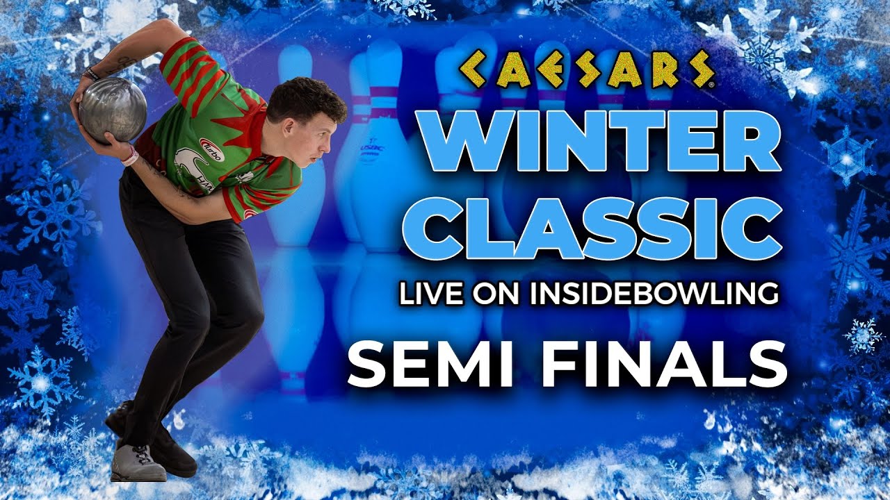 2025 Caesars Winter Classic | Semi Finals