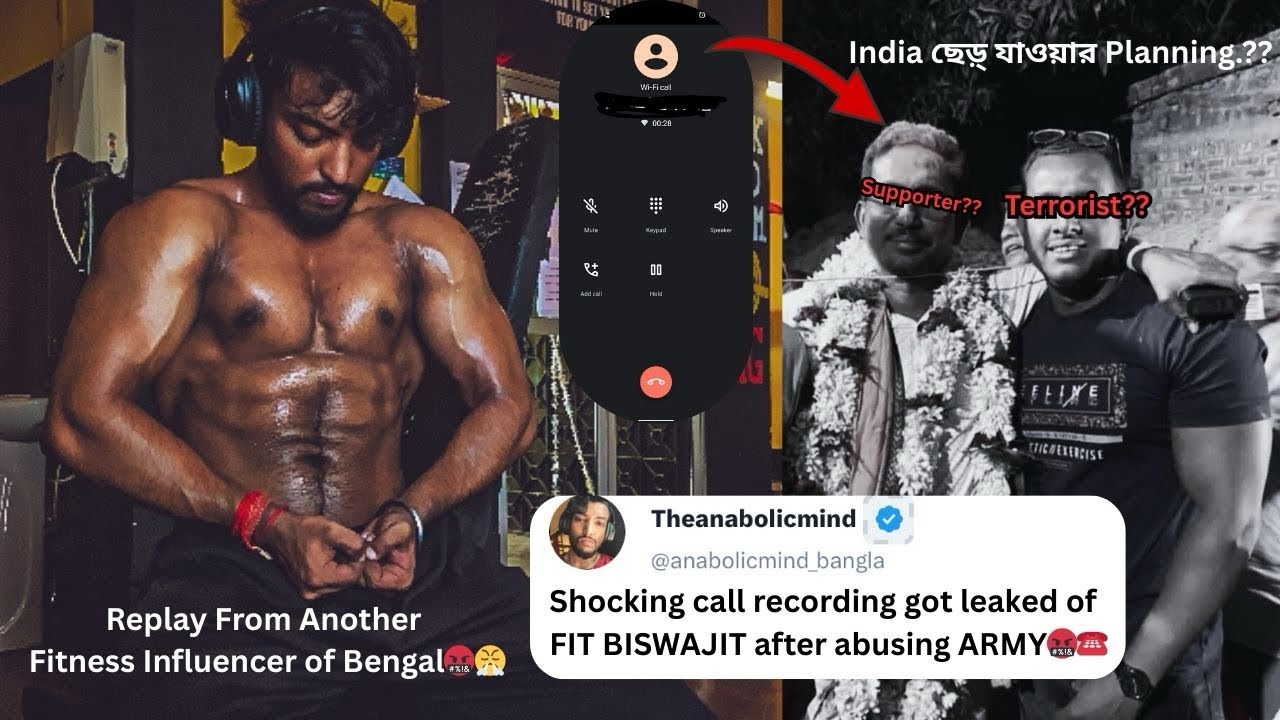Fit Biswajit এর গোপন Call Recording Leaked🤯🤬|| Political Support.? ||Fit Biswajit Abused Indian Army