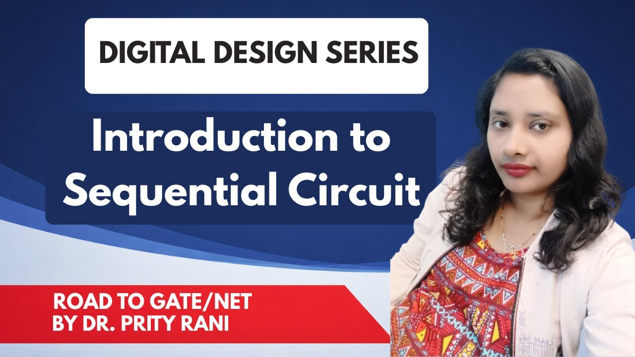 Lec 54: Introduction to Sequential Circuit