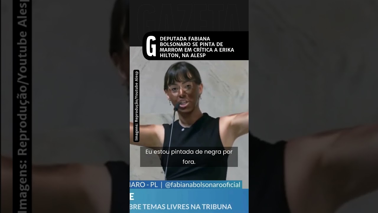 DEPUTADA FABIANA BOLSONARO SE PINTA DE MARROM EM CR&Iacute;TICA A ERIKA HILTON