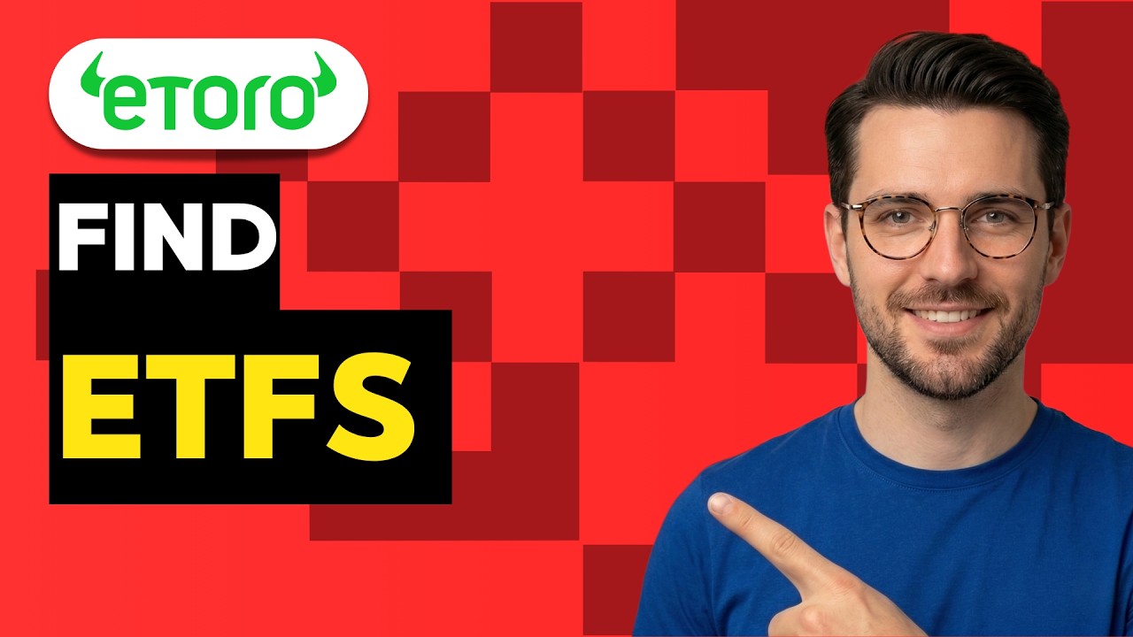 How to Find ETFs on eToro [2026 Full Guide]