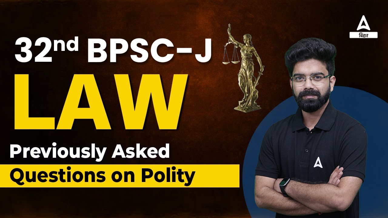 Previously Asked Questions For On Polity 32nd Bihar Judiciary | Law Classes For Bihar Judiciary