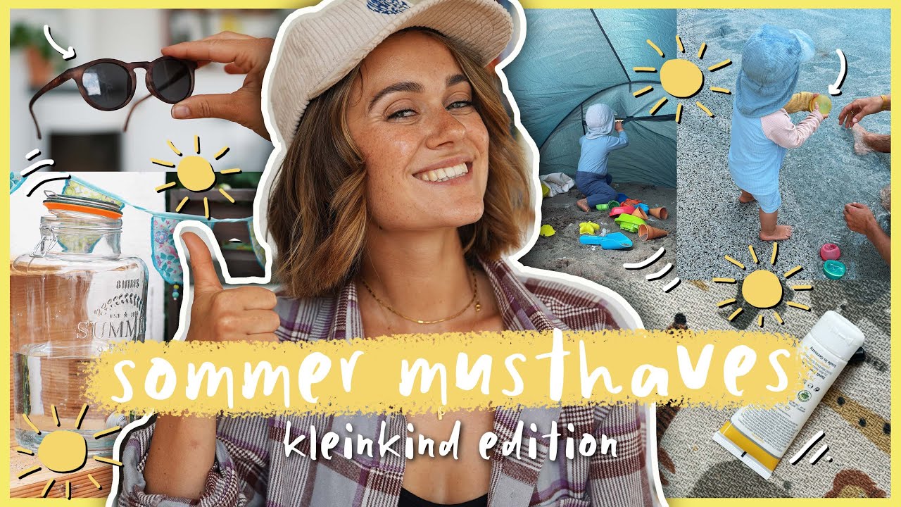 10 Musthaves für den Sommer mit Kleinkind - meine Favoriten