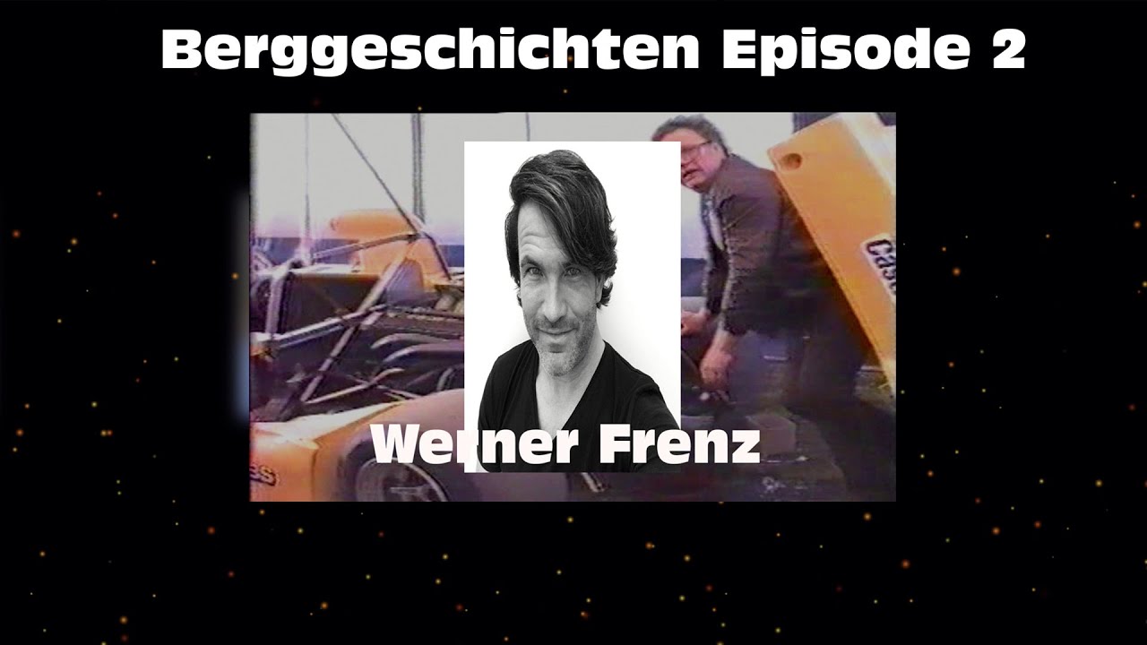 [Doku] Berggeschichten Episode 2 | Fahrerlagerkind | Werner Frenz