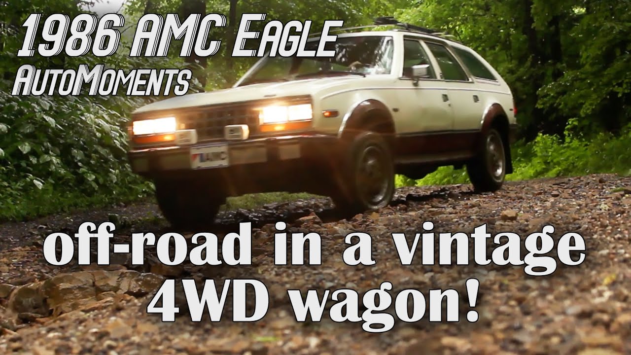 1986 AMC Eagle - Off-Road in a Vintage 4WD Wagon | AutoMoments