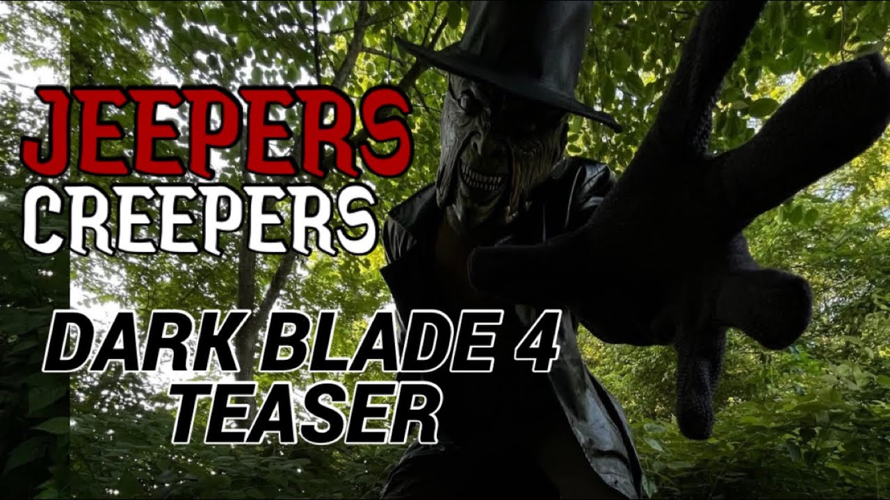 JEEPERS CREEPERS - DARK BLADE 4 TEASER 