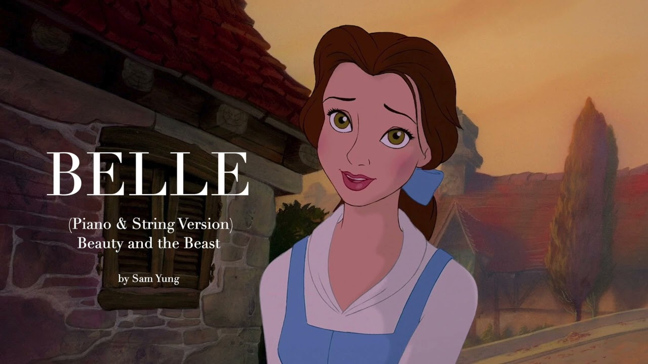 Belle (Piano & String Version) ~ Beauty and the Beast ~ by Sam Yung