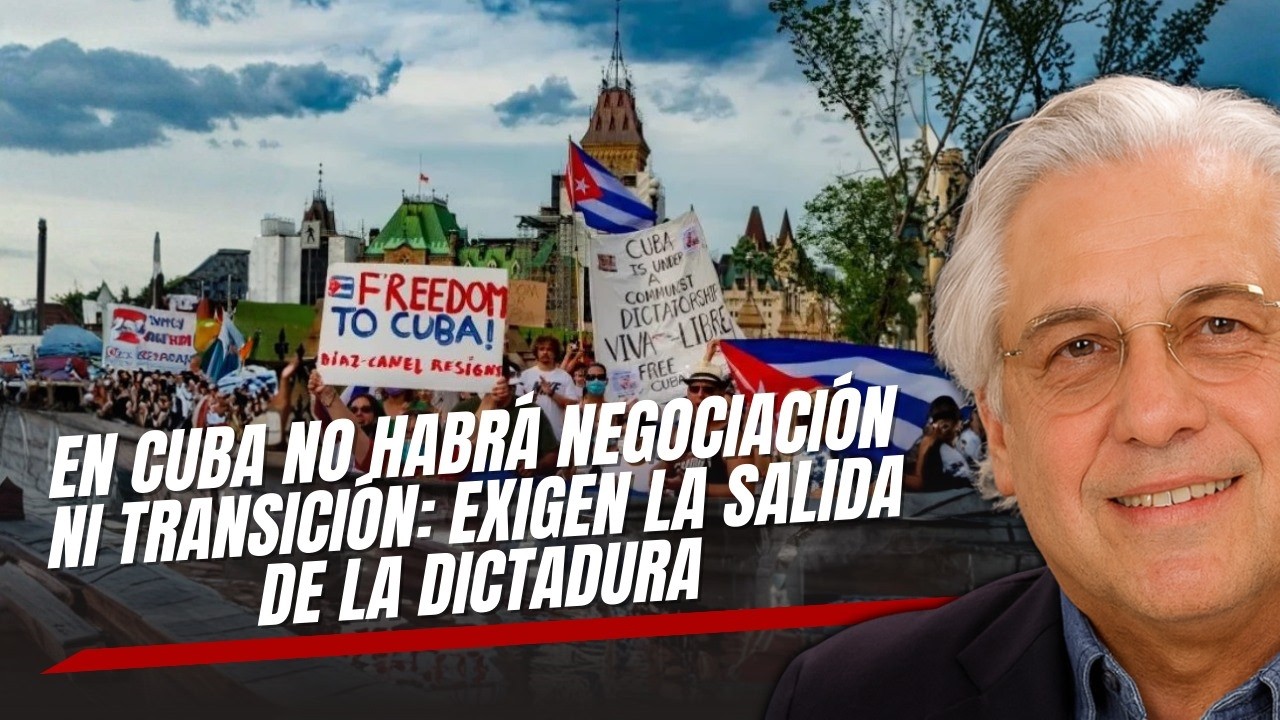 En Cuba No Habrá Negociación Ni Transición: Exigen la Salida de la Dictadura