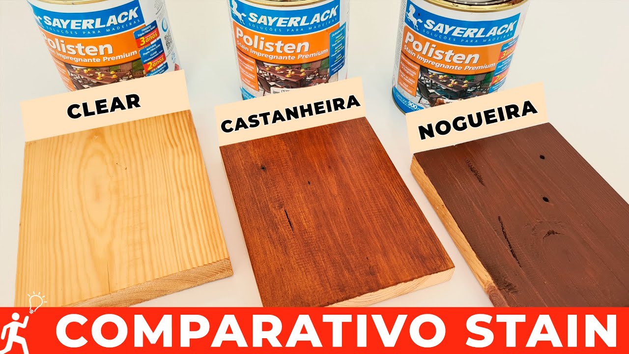 COMPARATIVO DE CORES STAIN CLEAR, CASTANHEIRA E NOGUEIRA SAYERLACK