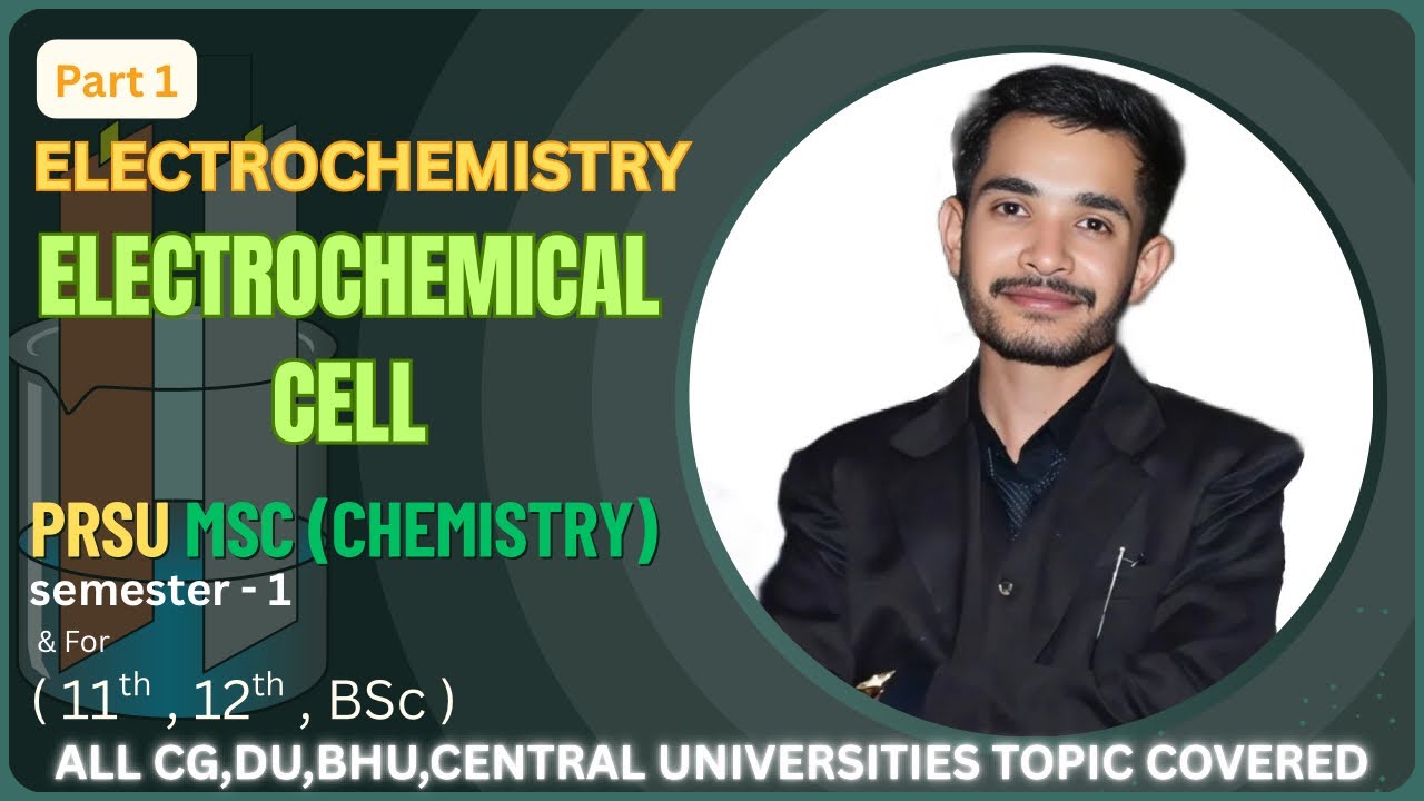 Electrochemical Cell | Electrochemistry | Vivek | PRSU Syllabus 