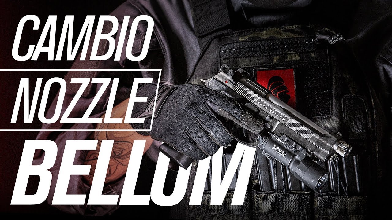 BELLUM, LA NUEVA M9 DE SECUTOR + CAMBIO DE NOZZLE