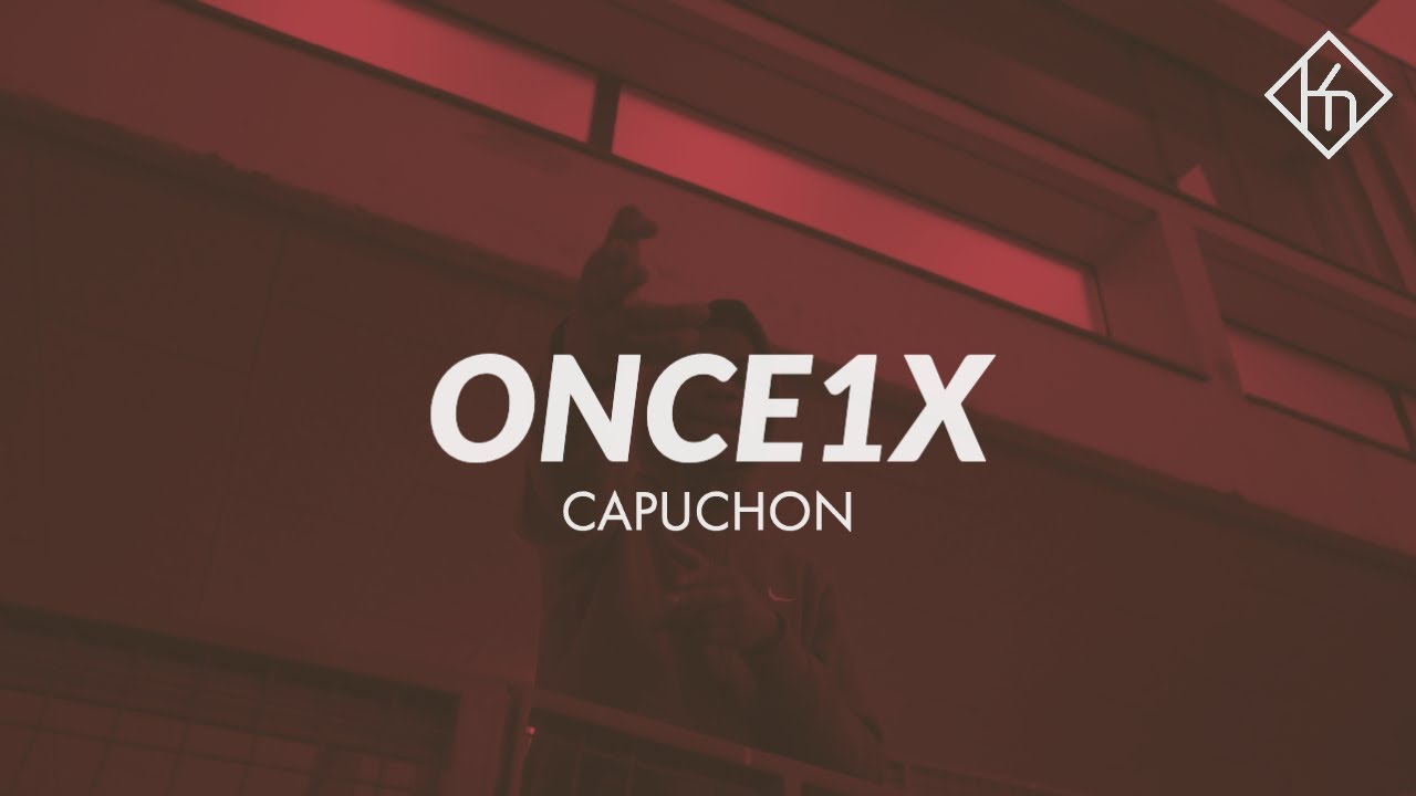 Once1x  - Capuchon (Dir. By @_MalikDalle)