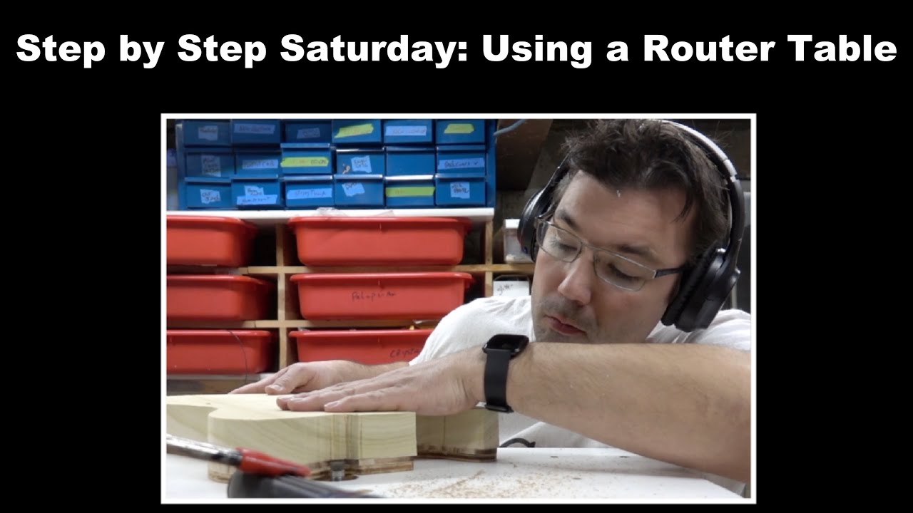 Learning to use a router table - Step by Step Saturday - Template Routing