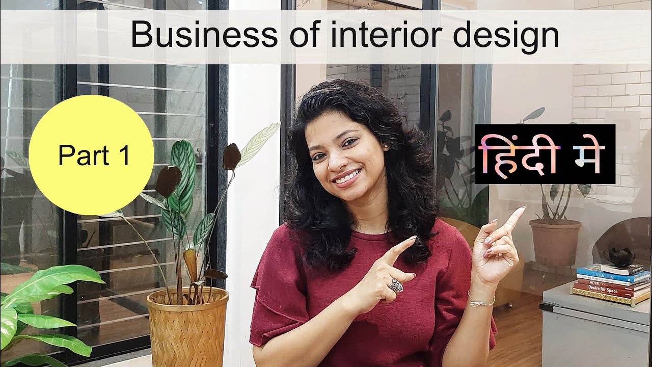 Interior design business plan - career  in India l Part 1 -Learning l Ask Iosis Hindi