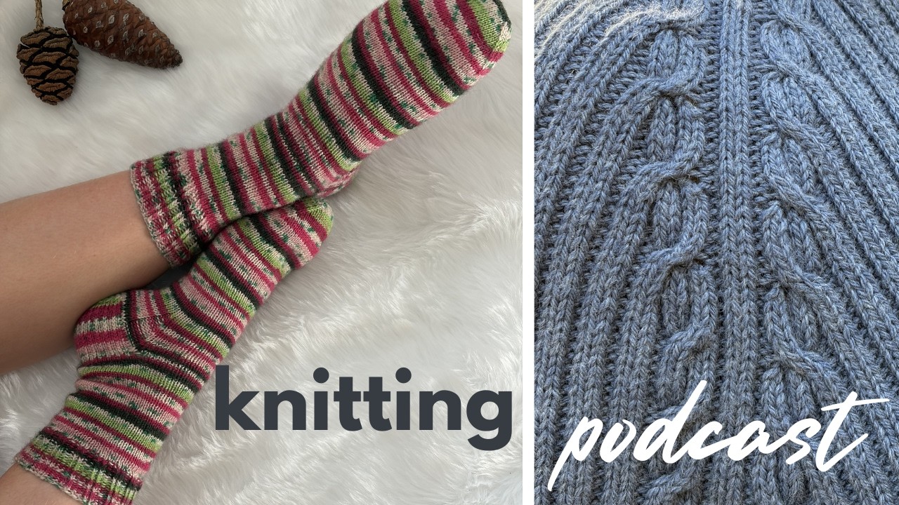 Knitting podcast 3. В'язання лютого.