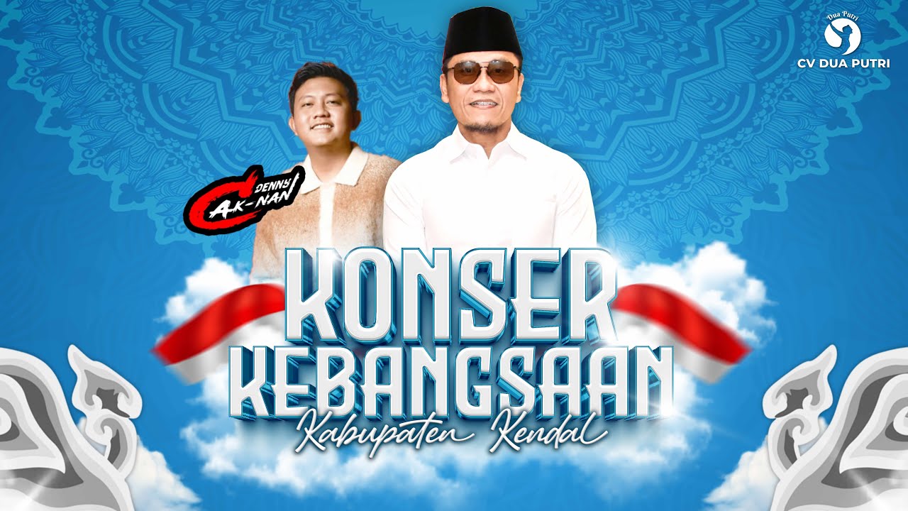 🔴 LIVE - KONSER KEBANGSAAN | Kabupaten Kendal