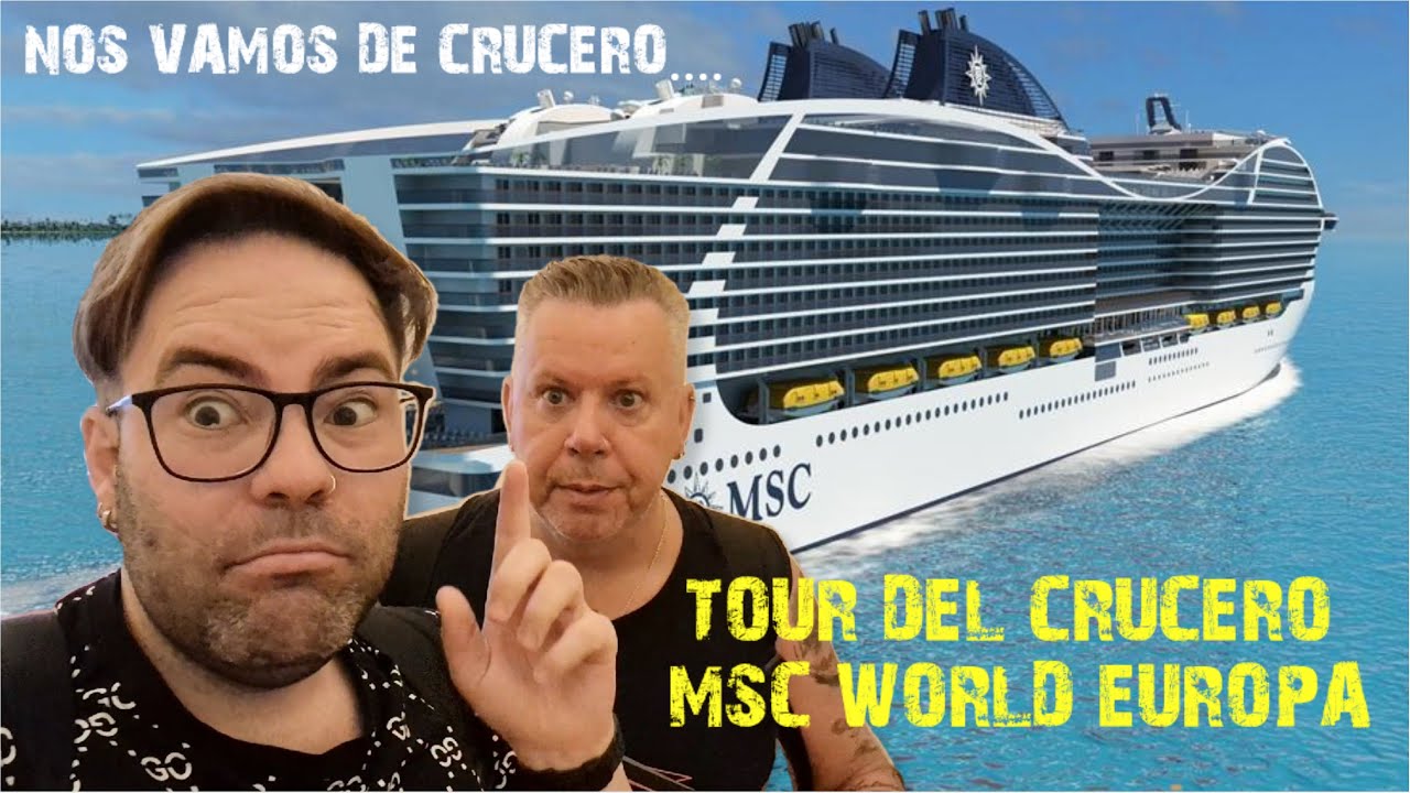 TOUR DEL CRUCERO MSC WORLD EUROPA 🛳️ 😯 // Es IMPRESIONANTE 😲 // ASÍ ES UN CRUCERO 🤩 + SIN PALABRAS 😅