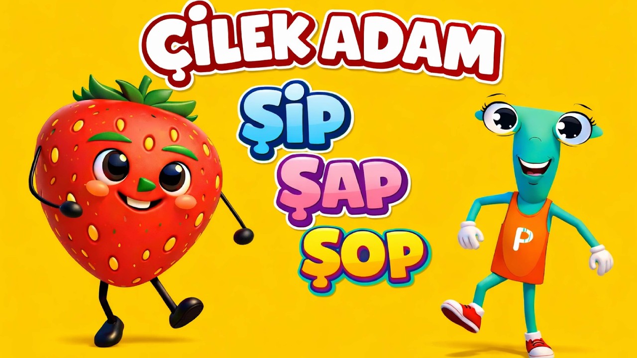 Çilek Adam Şip Şap Şop | En Sevilen Bebek ve Çocuk Şarkıları | Poki ile Çizgi Film