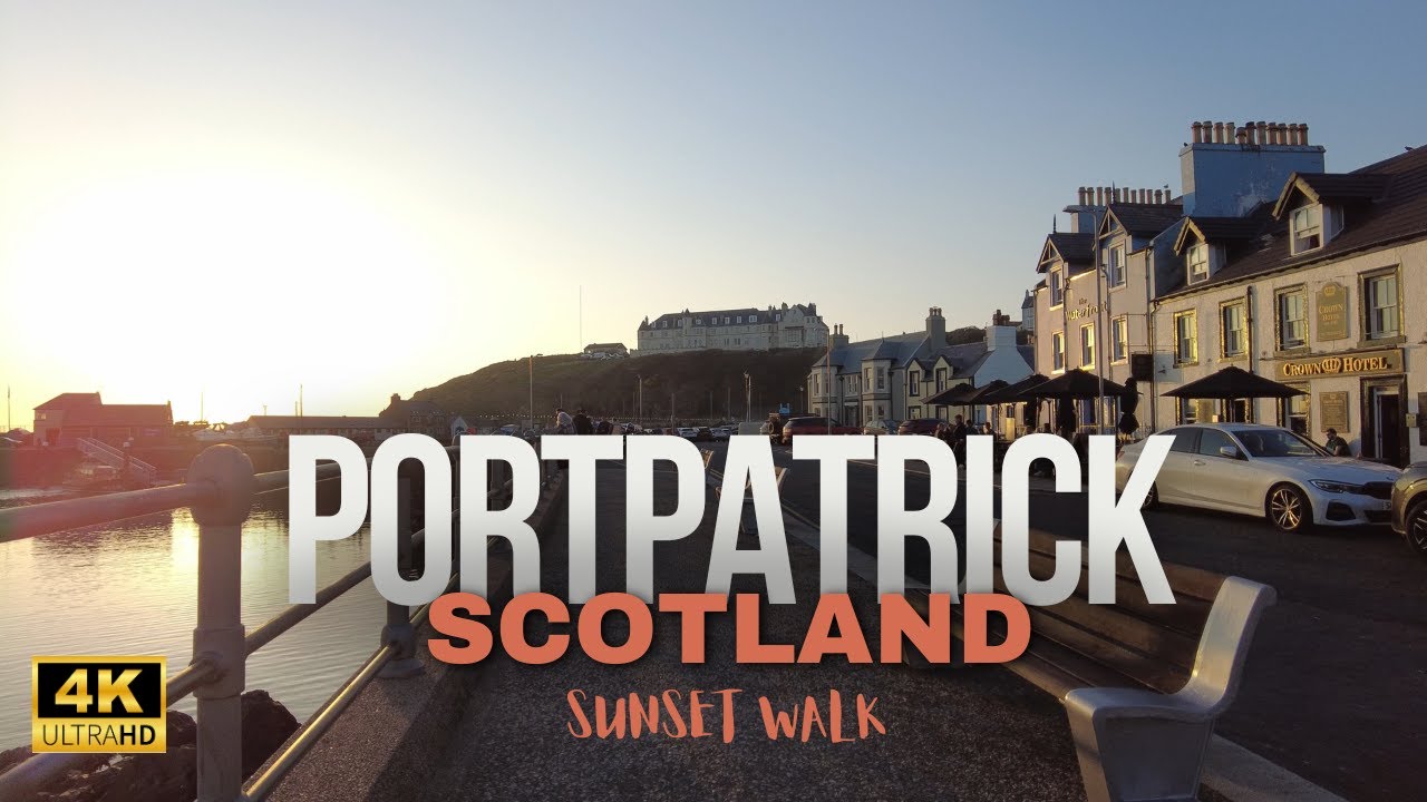 Portpatrick, Scotland Sunset Walk 4K
