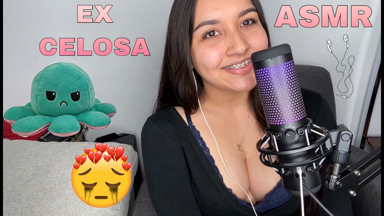 ✨EX NOVIA CELOSA✨ ASMR
