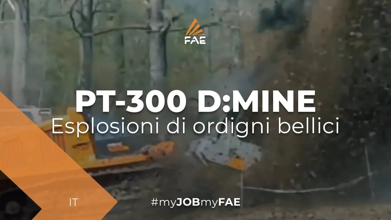 FAE PT-300 D:MINE - Demo 2015 - Esplosioni