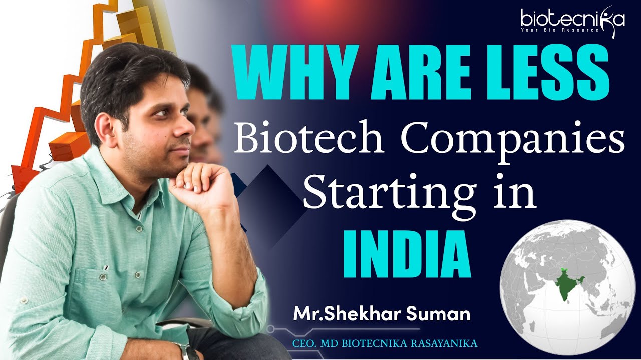 Why So Less Biotech Companies Are Starting In India ??