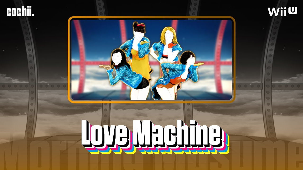 Love Machine - Just Dance East [Wii U]