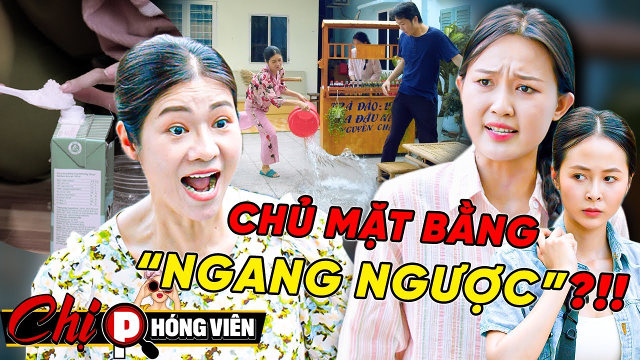 ⚠️TRỪNG TRỊ Bà Chủ Mặt Bằng PHÁ HOẠI NGANG NGƯỢC !!! | Chị Phóng Viên #044
