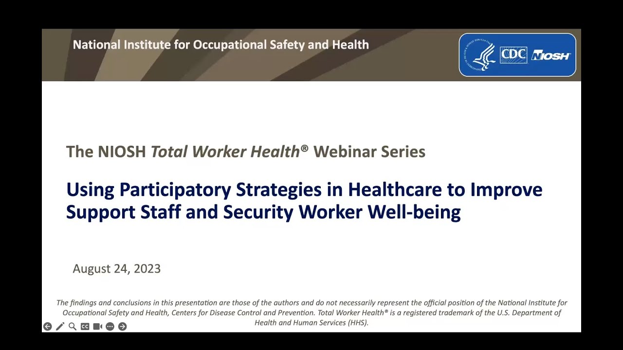 Using Participatory Strategies in Healthcare to Improve Support Staff and Security Worker Well-being