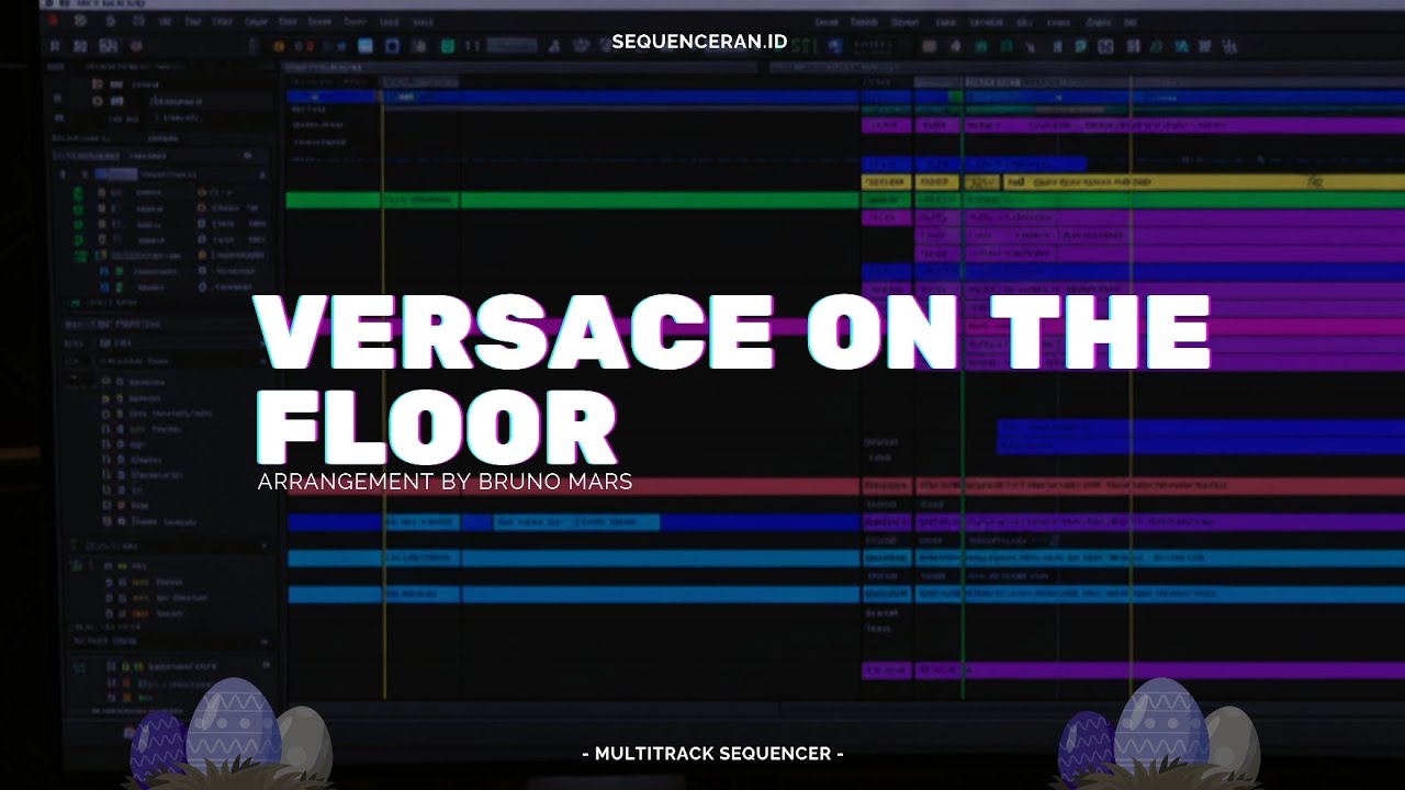 Sequencer Versace On The Floor - Bruno Mars