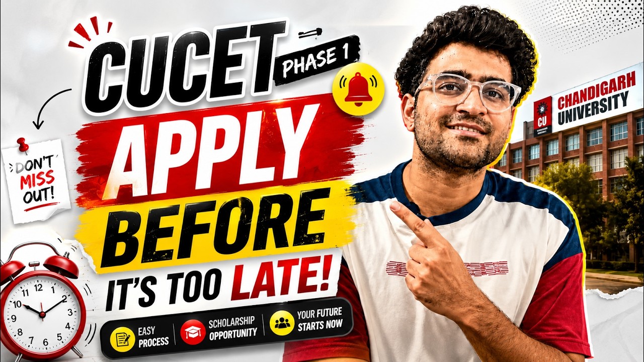 CUCET 2026 Phase-1 Last Date | Apply Before It&rsquo;s Too Late 🚨 Chandigarh University Admission