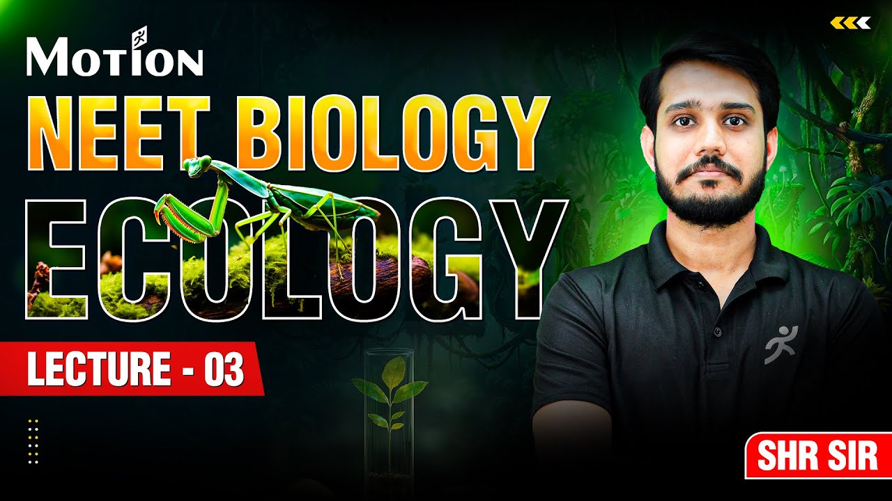Lec 03: Organisms & Populations | NEET 2026 | SHR Sir #neet #shrsir #ecology