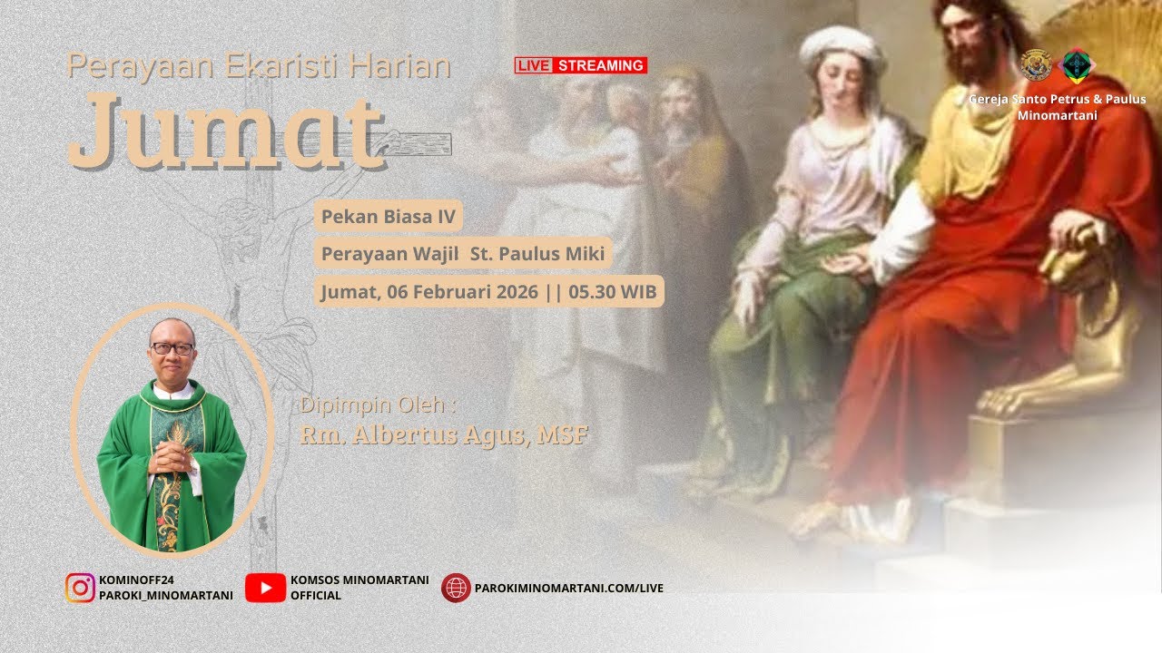 Perayaan Ekaristi Harian - Jumat, 06 Februari 2026 - 05.25 WIB | Paroki Minomartani