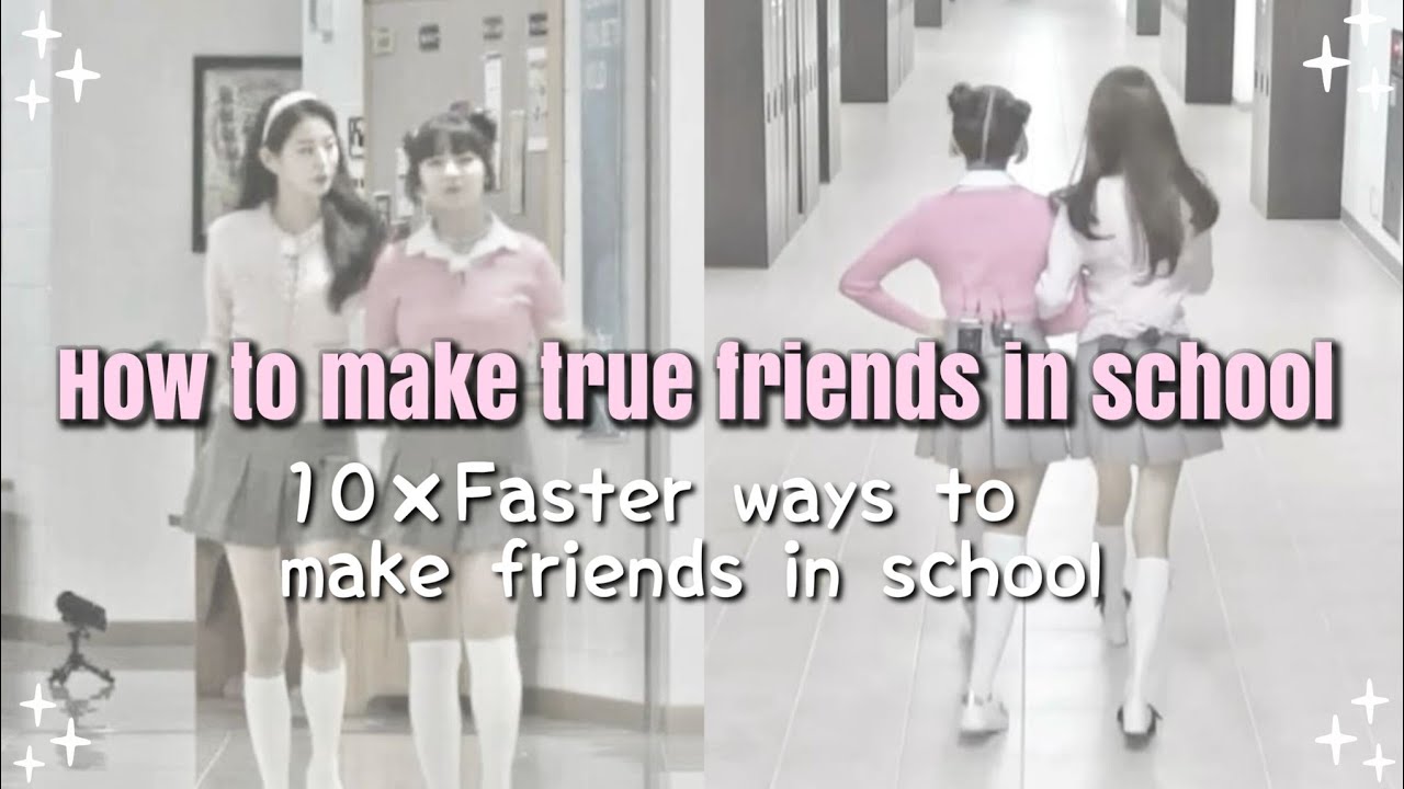 10x Faster Way to MAKE FRIENDS IN SCHOOL  | Not Fake Ones!