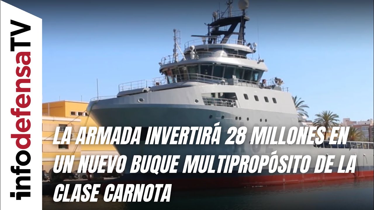 La Armada invertirá 28 millones en un nuevo buque multipropósito de la clase Carnota