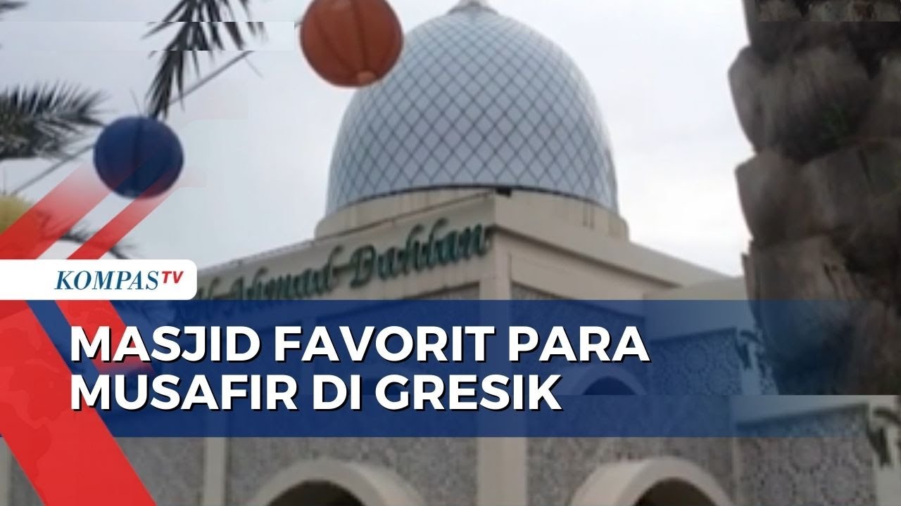 Ini Dia Masjid KH Ahmad Dahlan, Masjid Favorit Para Musafir di Gresik