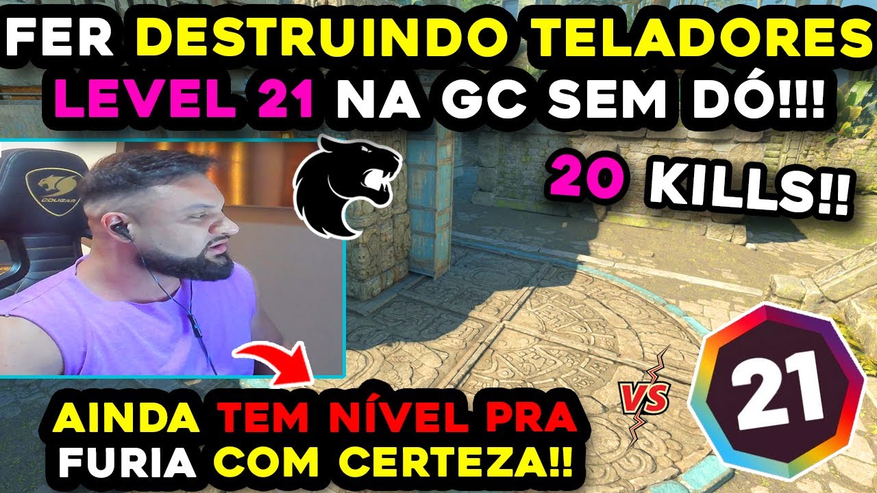 [DESTRUIU OS LEVEL 21!] 🔥 FER PROVANDO QUE AINDA PODERIA JOGAR EM ALTO NÍVEL!