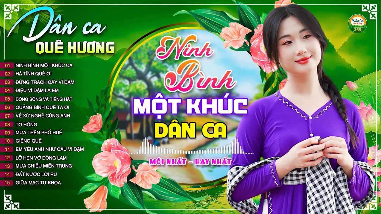 Ninh Bình Một Khúc Ca🎵Dân Ca Quê Hương 365 - LK Nhạc Sống Dân Ca Trữ Tình MỚI 2026 TOÀN BÀI HAY