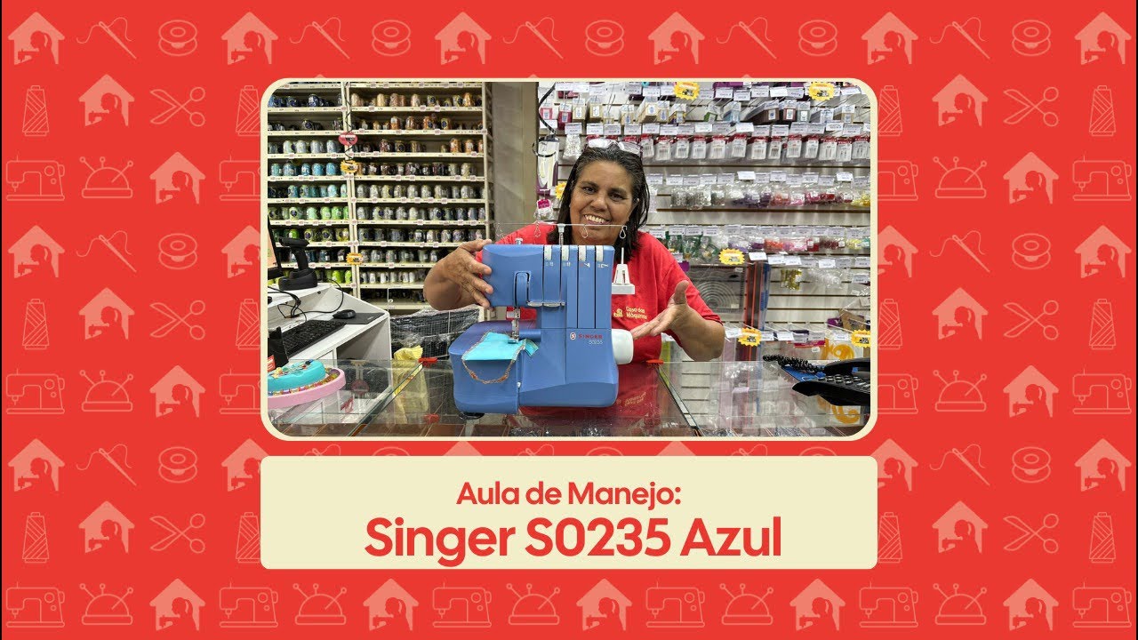 Singer S0235 azul | Aula de Manejo